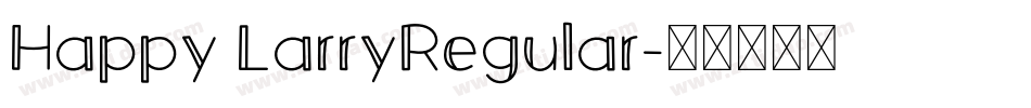 Happy LarryRegular字体转换